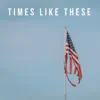 Jake Rose - Times Like These - Single